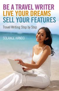 The Big World of Travel Features by Solange Hando