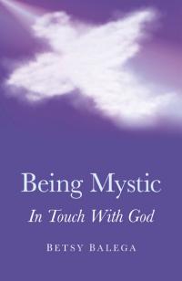 Being Mystic by Betsy Balega