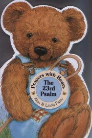 Prayers with Bears: The 23rd Psalm