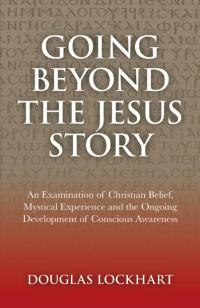 Going Beyond the Jesus Story