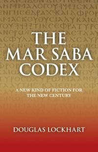 Mar Saba Codex by Douglas Lockhart