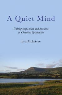 Quiet Mind, A by Eva McIntyre