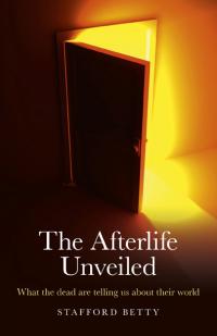 Afterlife Unveiled, The by Lewis Stafford Betty