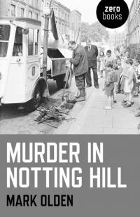 Murder in Notting Hill by Mark Olden