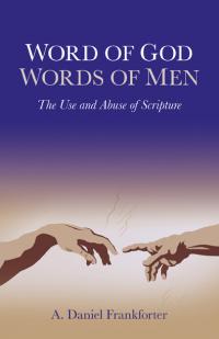 Word of God / Words of Men