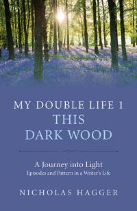My Double Life 1 by Nicholas Hagger