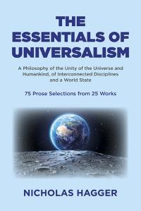 Essentials of Universalism, The by Nicholas Hagger