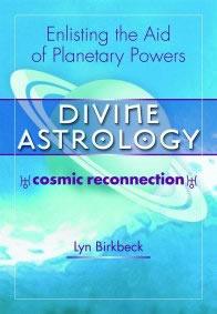 Divine Astrology; Cosmic Reconnection