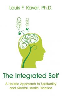 Integrated Self, The by Louis Kavar