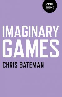 Imaginary Games by Chris Bateman