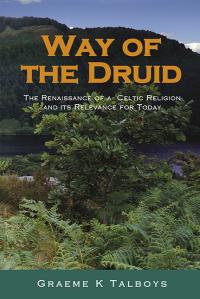 Way of the Druid by Graeme Talboys