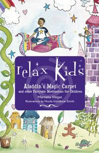 Relax Kids: Aladdin's Magic Carpet by Marneta Viegas