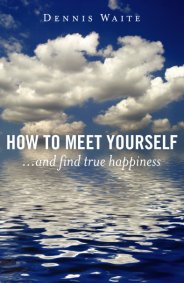 How to Meet Yourself