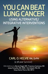 You Can Beat Lung Cancer by Carl O. Helvie, R.N., Dr.P.H.