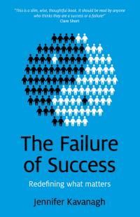 Failure of Success, The by Jennifer Kavanagh