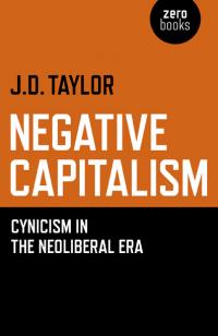 Negative Capitalism by Dan Taylor