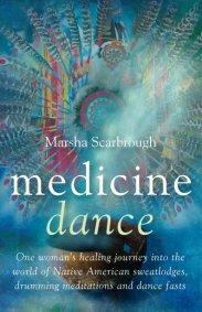 Medicine Dance by Marsha Scarbrough