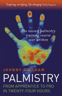 Palmistry: From Apprentice to Pro in 24 Hours by Johnny Fincham