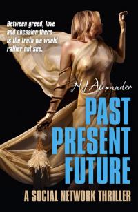 Past Present Future by N J Alexander