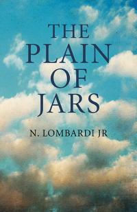 Plain of Jars, The by N. Lombardi Jr.