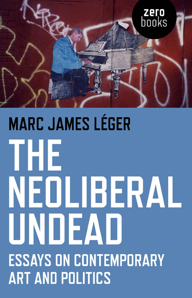 Neoliberal Undead, The: 