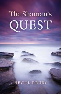 Shaman's Quest, The by Nevill Drury