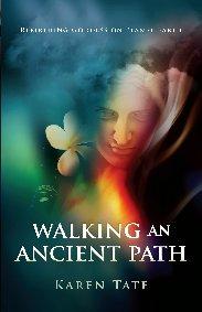 Walking An Ancient Path by Karen Tate