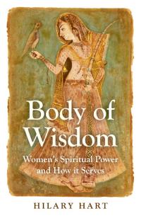 Body of Wisdom by Hilary Hart
