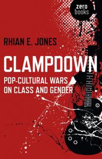 Clampdown by Rhian E. Jones