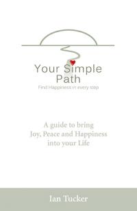Your Simple Path by Ian Tucker