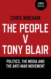 People v. Tony Blair, The by Chris Nineham