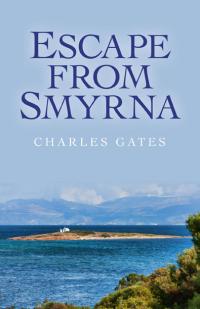 Escape from Smyrna by Charles Gates