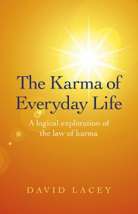 Karma of Everyday Life, The by David  Lacey