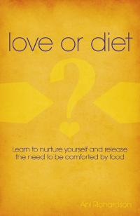 Love or Diet by Ani Richardson