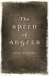 Speed of Angels, The