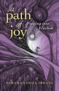 Path of Joy, A by Paramananda Ishaya
