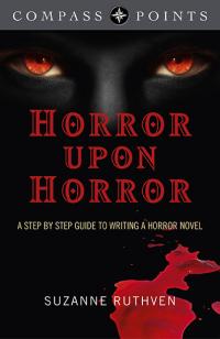 Compass Points - Horror Upon Horror by Suzanne Ruthven