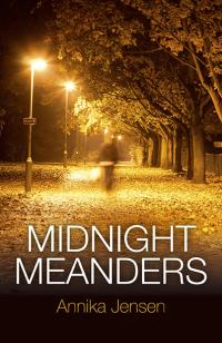 Midnight Meanders by Annika Jensen