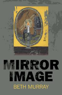 Mirror Image by Beth Murray