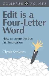 Compass Points - Edit is a Four-Letter Word by Glynis Scrivens