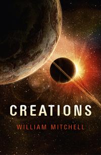 Creations by William  Mitchell
