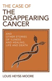 Case of the Disappearing Cancer, The