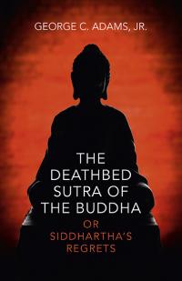 Deathbed Sutra of the Buddha, The