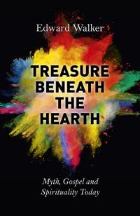 Treasure Beneath the Hearth by Edward Walker
