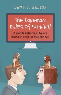Caveman Rules of Survival, The by Dawn C. Walton