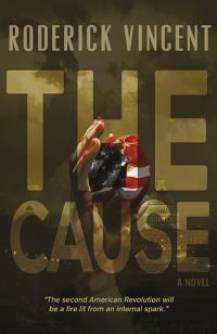Cause, The by Roderick Vincent