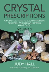 Crystal Prescriptions volume 3 by Judy Hall