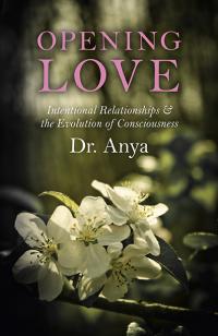 Opening Love by  Anya Light 