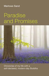 Paradise and Promises by Marlowe Sand