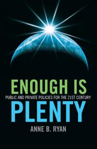 Enough Is Plenty by Anne B Ryan